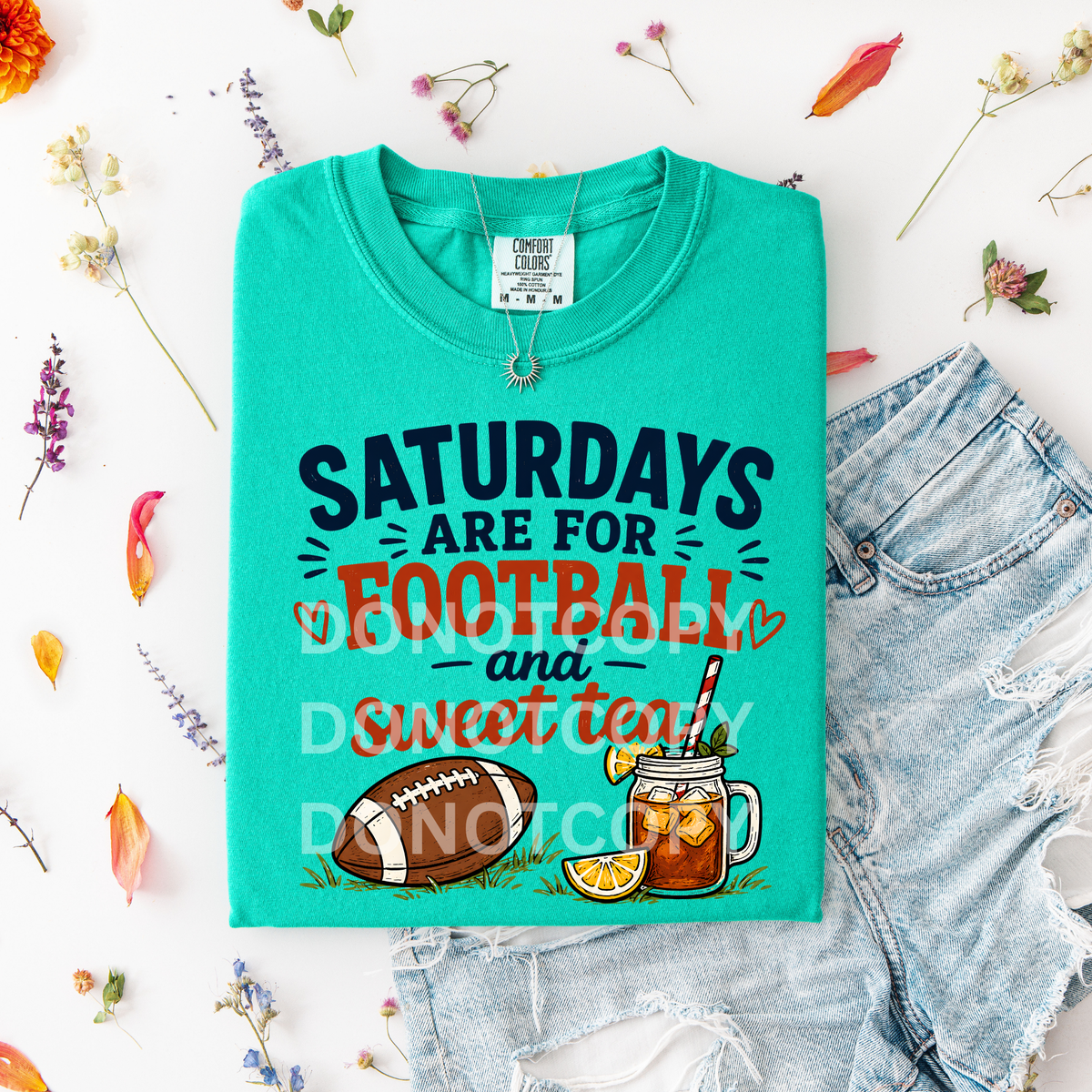 Saturdays are for football and sweet tea (CSG) DTF Transfer