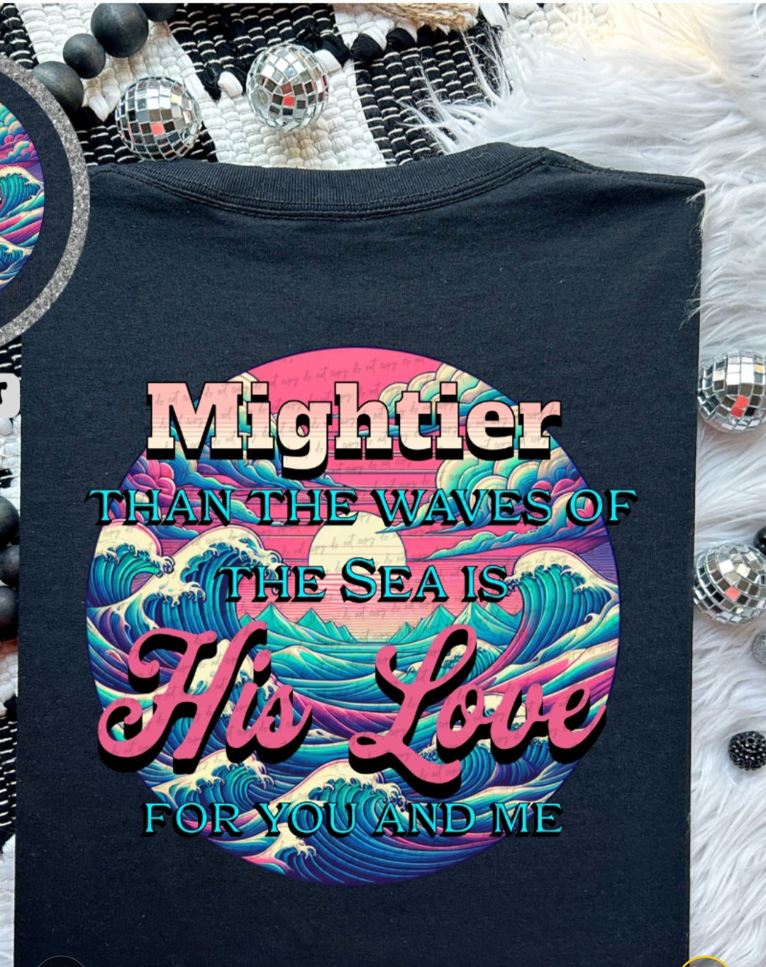 Mightier than the waves of the sea is his love for you and me circle DTF transfer
