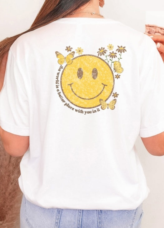 The world is a better place with you in it happy face 5032 DTF TRANSFER