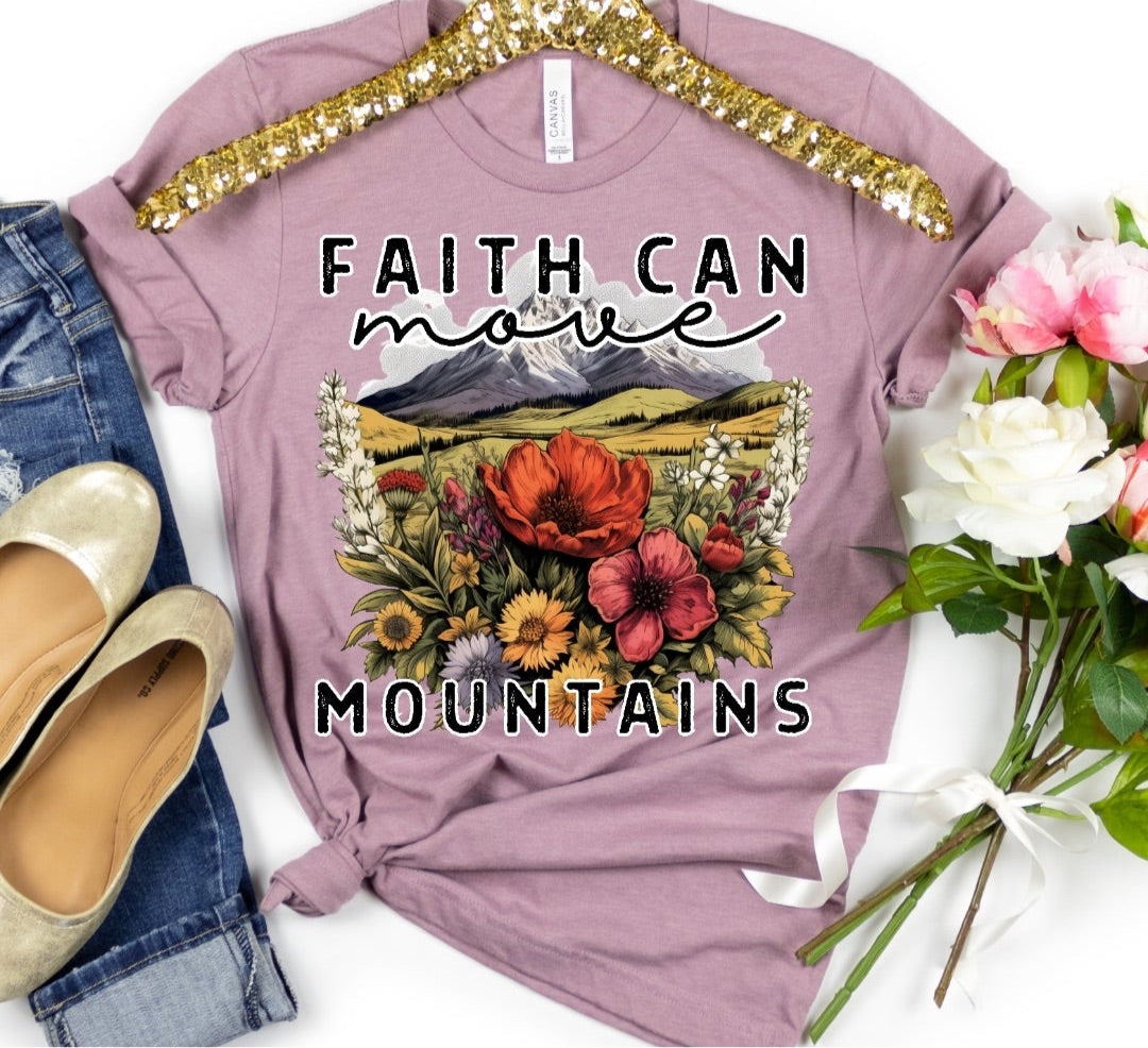 Faith can move mountains (mountains with florals) 2709 DTF TRANSFER