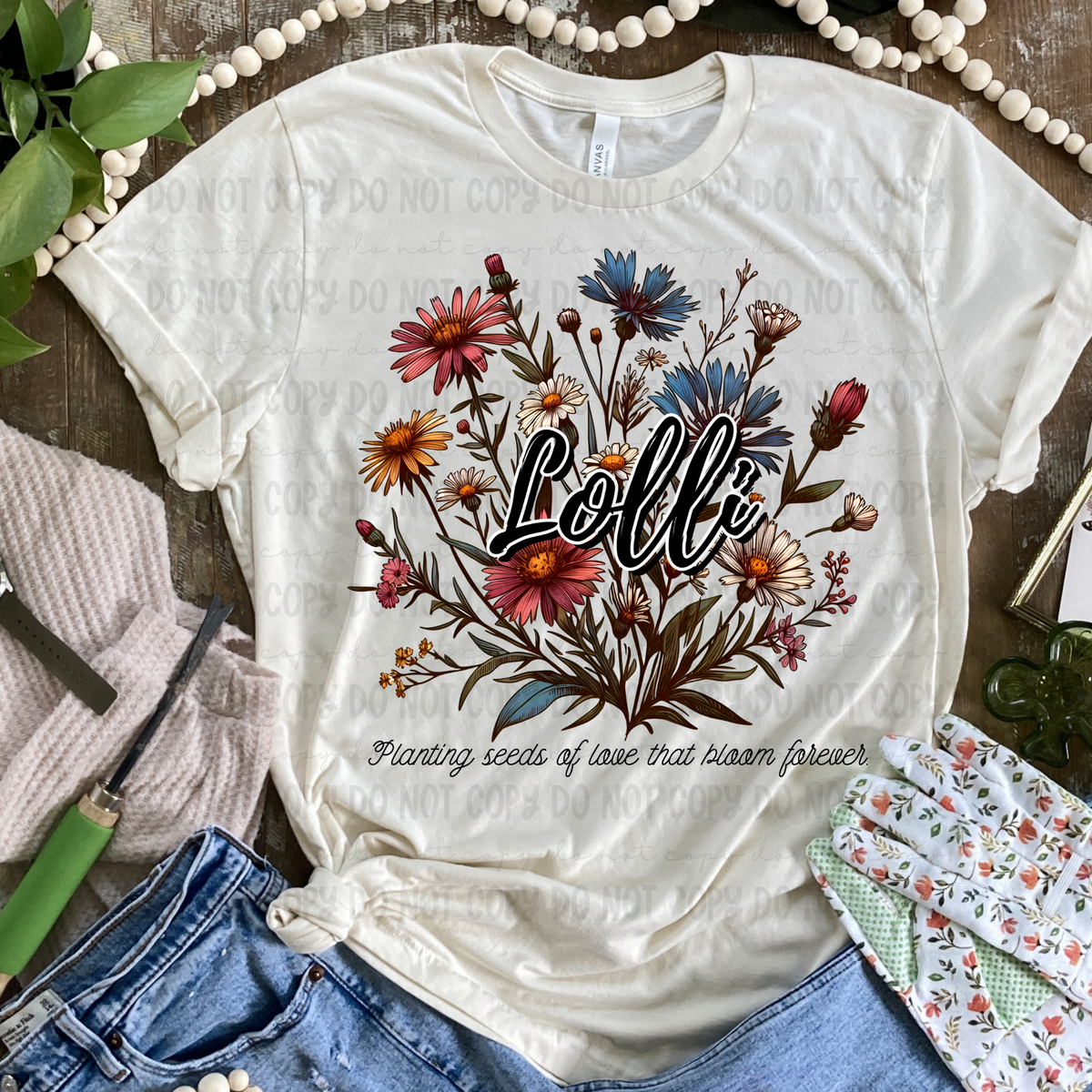 Planting seeds of love that bloom forever Lolli (Revel) DTF transfer