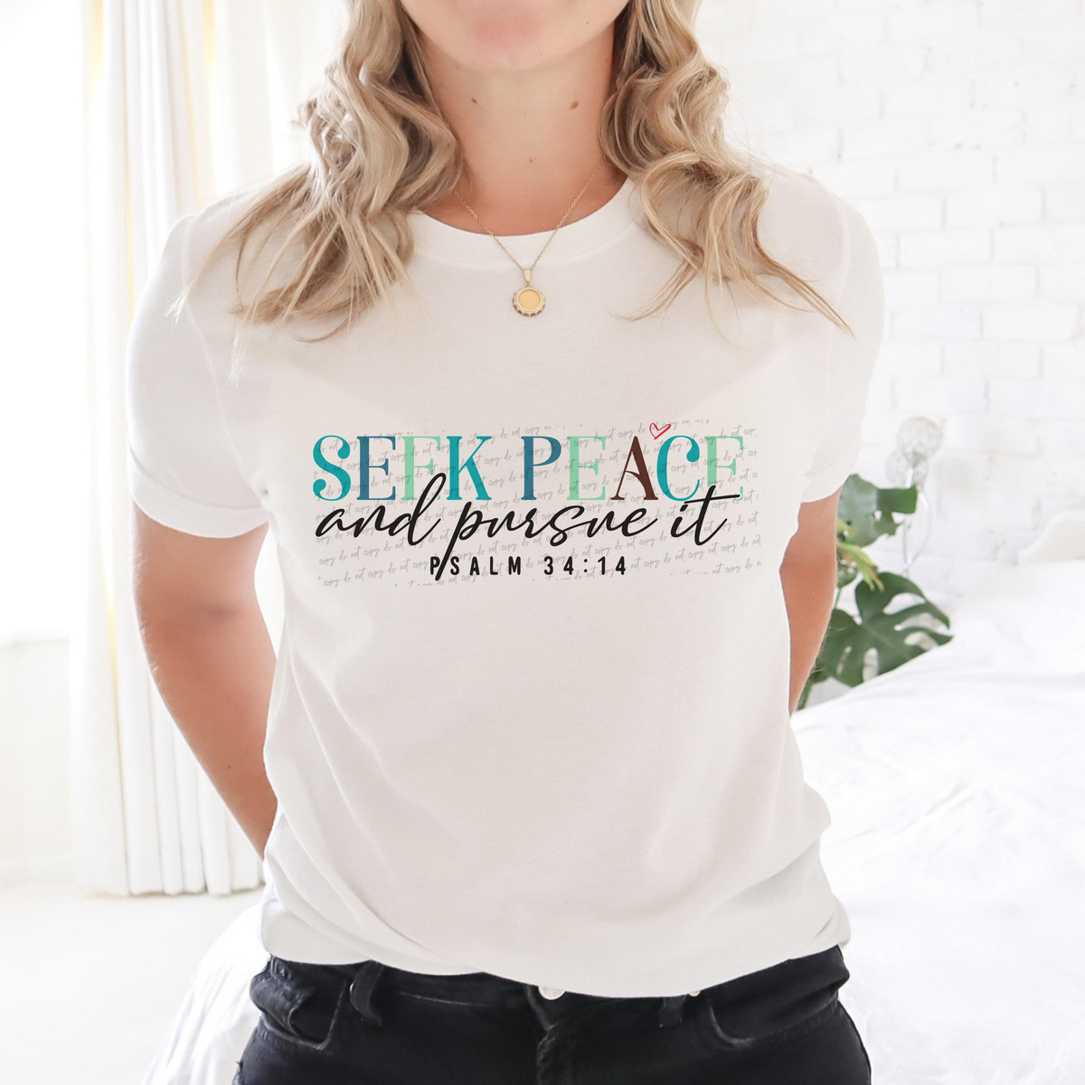 Seek Peace And Pursue It Psalm 34:14 76608 DTF Transfer