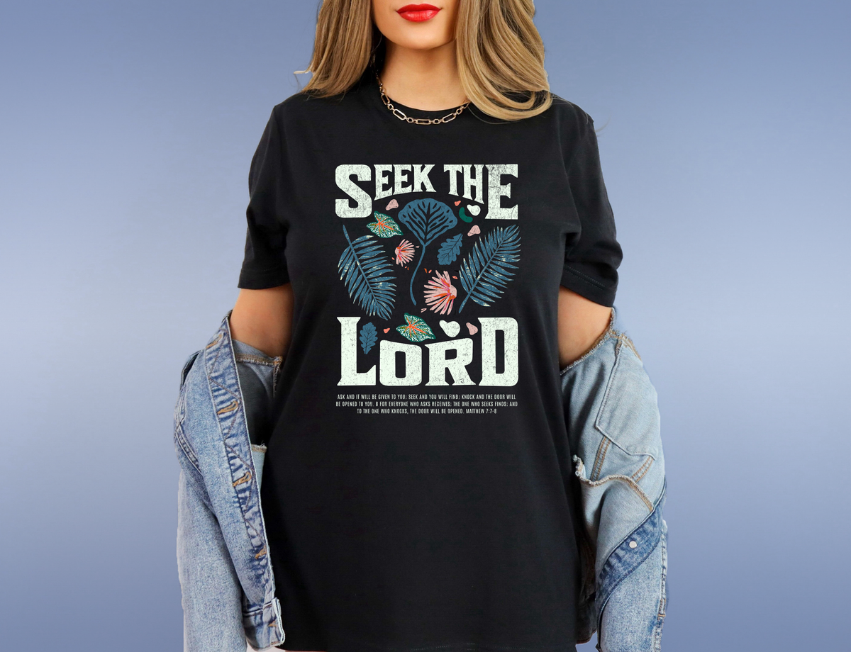 Seek The Lord Ask And It Will Be Given To You See And You Will Find Knock And The Door Will Be Opened To You Matthew 7:7-8 White 81021 DTF Transfer