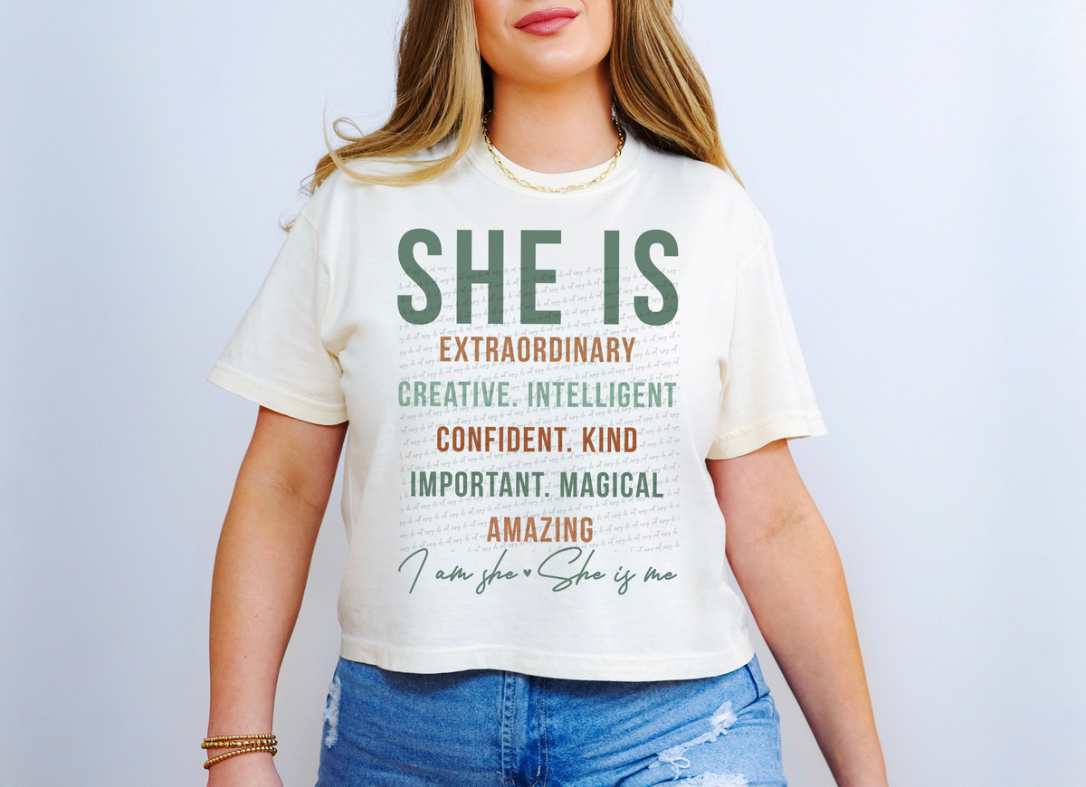 She Is Extraordinary Creative Intelligent Confident Kind Important Magical Amazing I Am She She Is Me 76181 DTF Transfer