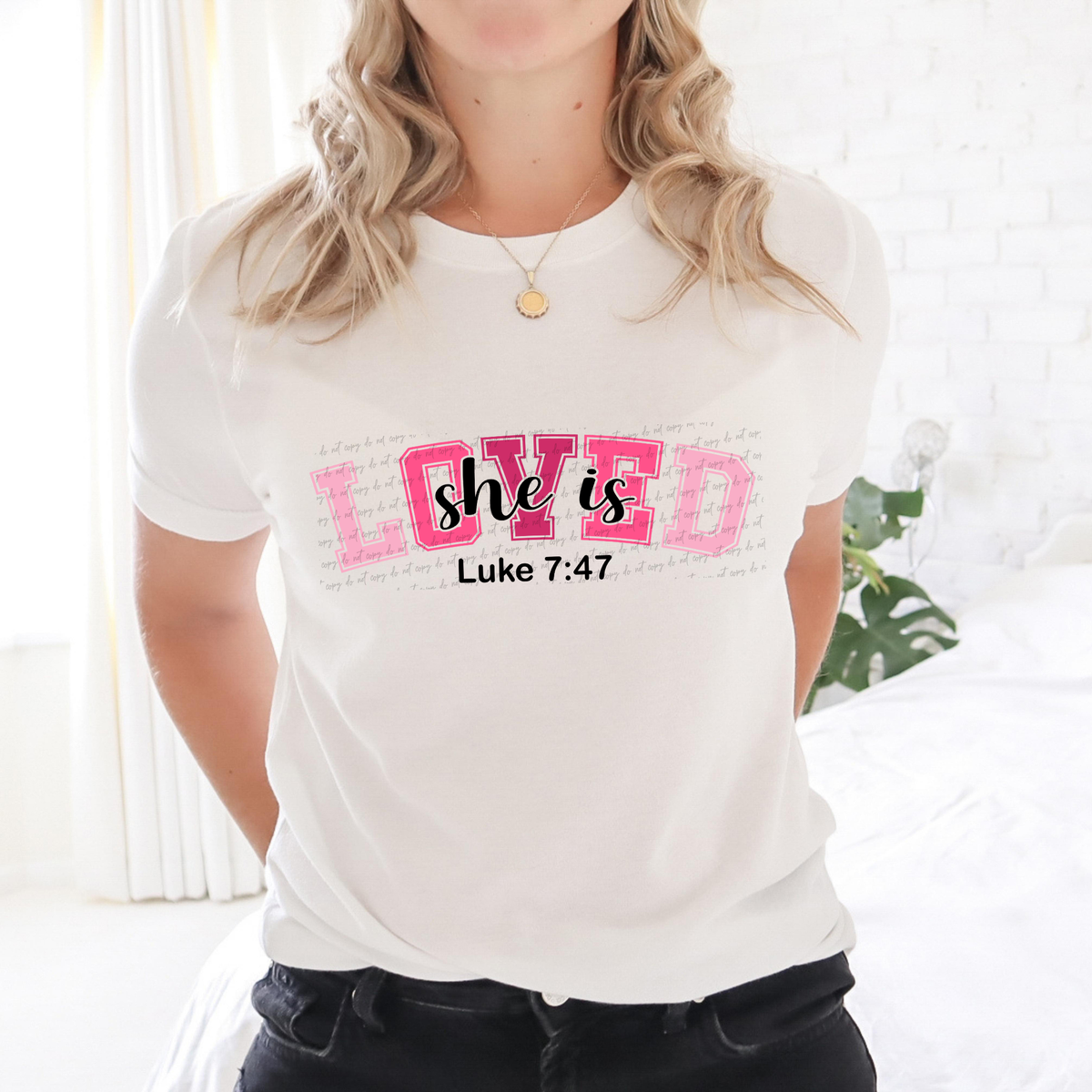 She Is Loved Luke 7:47 76611 DTF Transfer – Mud & Grace Transfers