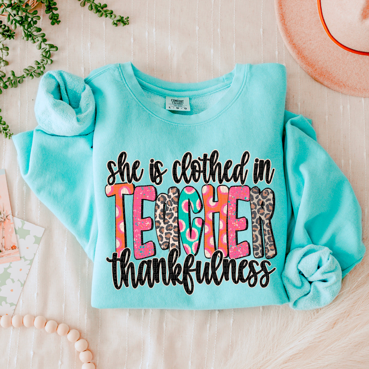 Teacher she is clothed in thankfulness 45720 DTF transfer