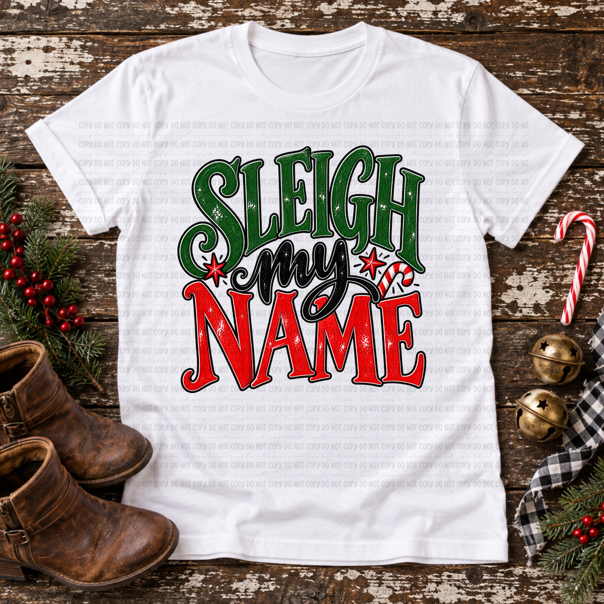 Sleigh my name green and red with stars and candy cane (Revel) DTF