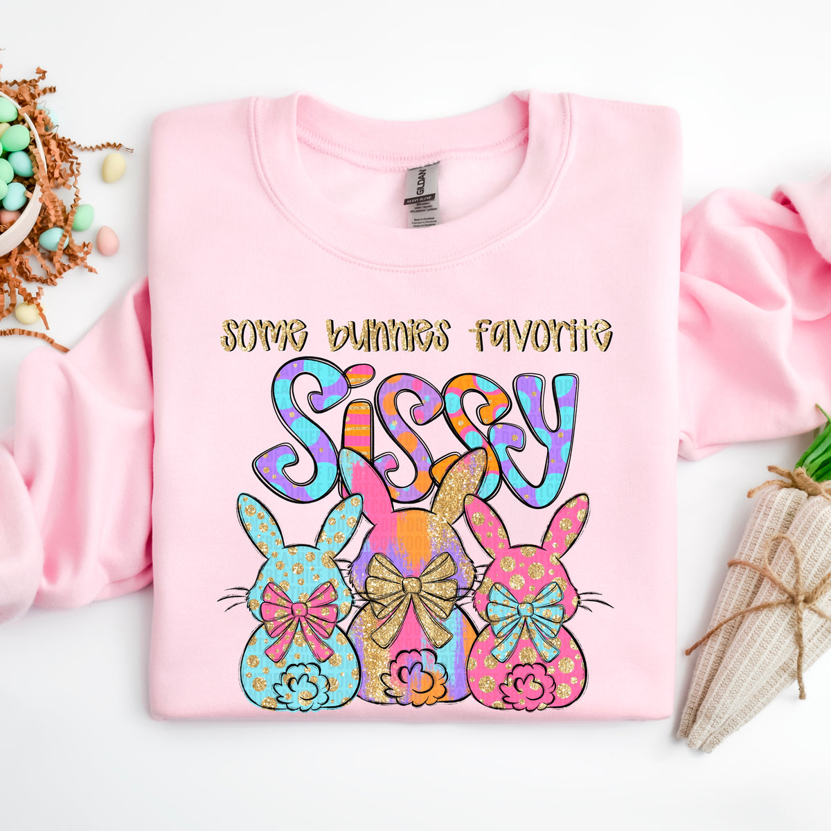 Some Bunnies Favorite Sissy (SDD) 83382  DTF Transfer