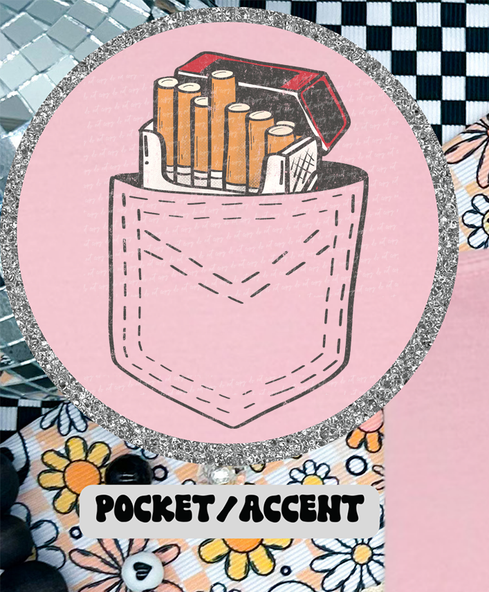 Somebody Give Me A Cigarette Grunge (Pocket Print) 86760 DTF Transfer