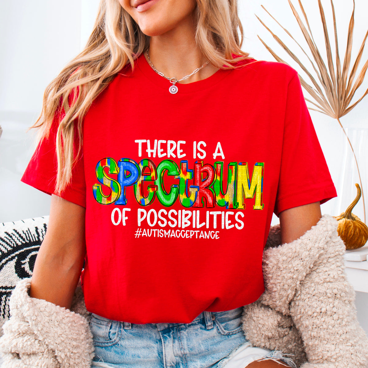 There Is A Spectrum Of Possibilities #autismacceptance WHITE (SDD) DTF Transfer