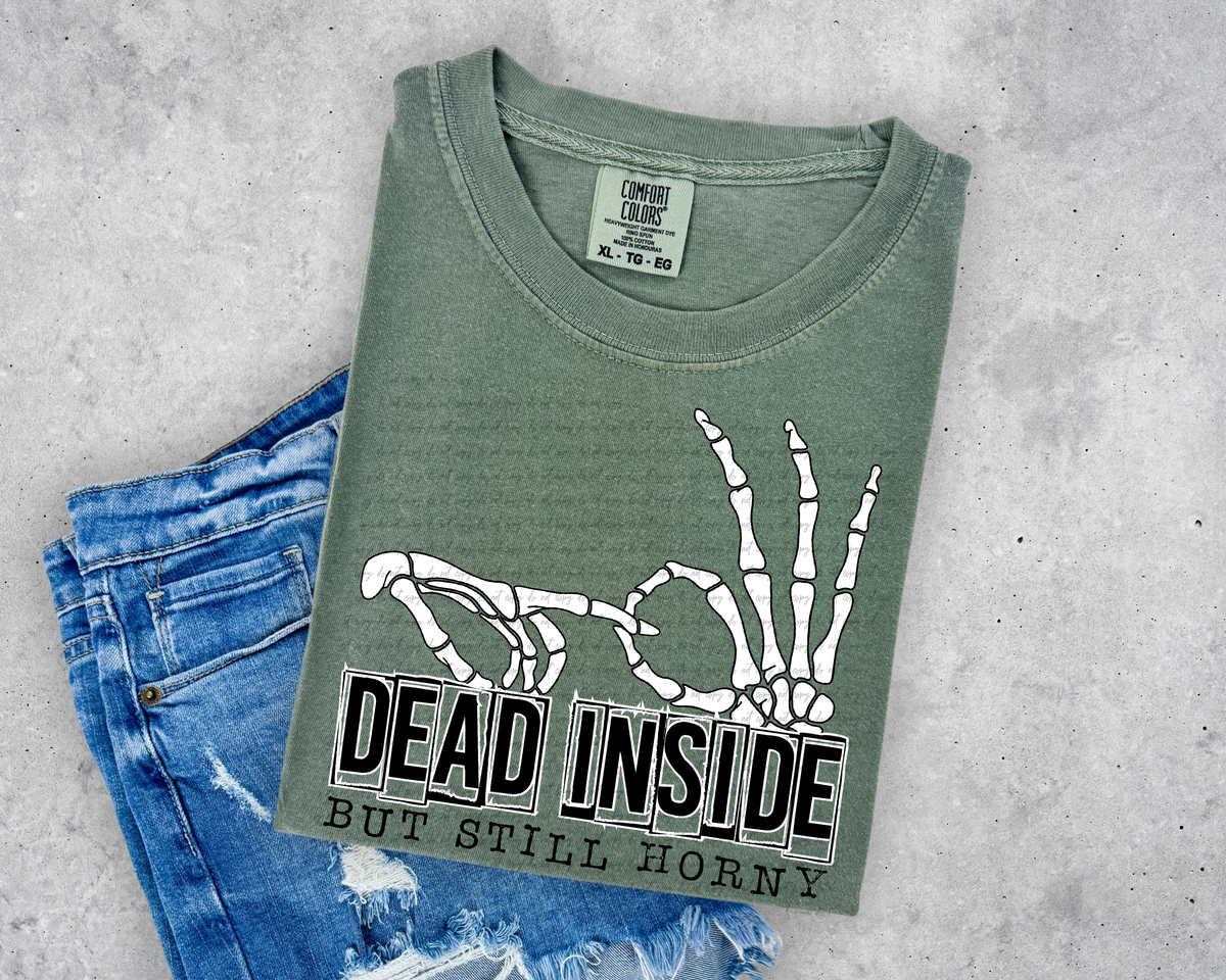 Dead Inside But Still horny skeleton hands 115233 DTF Transfer