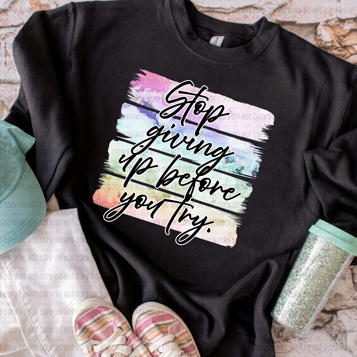 Stop giving up before you try watercolor (Revel) 107633 DTF transfer