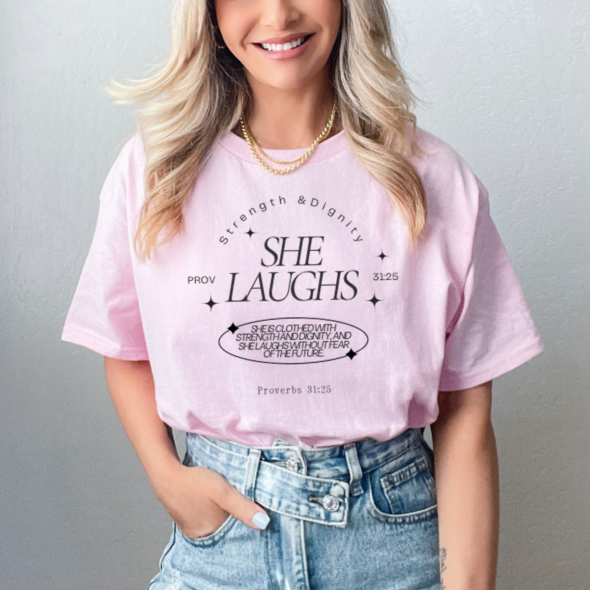 Strength and Dignity She Laughs Proverbs 31:25 110014 DTF transfer