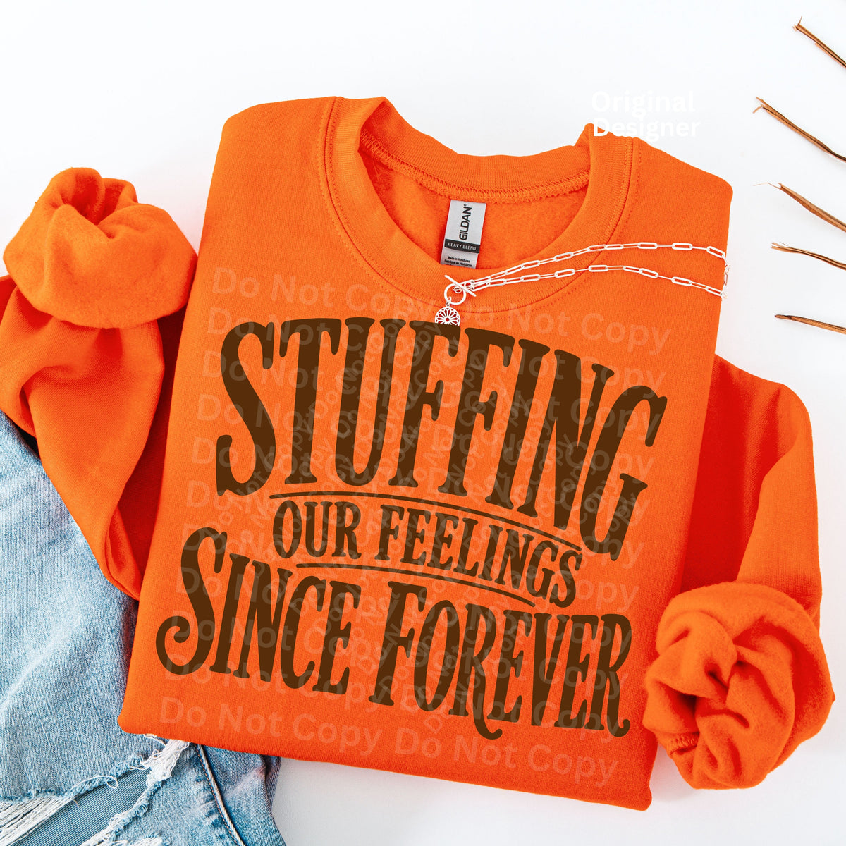 Stuffing our feelings since forever brown (Irene) DTF Transfer