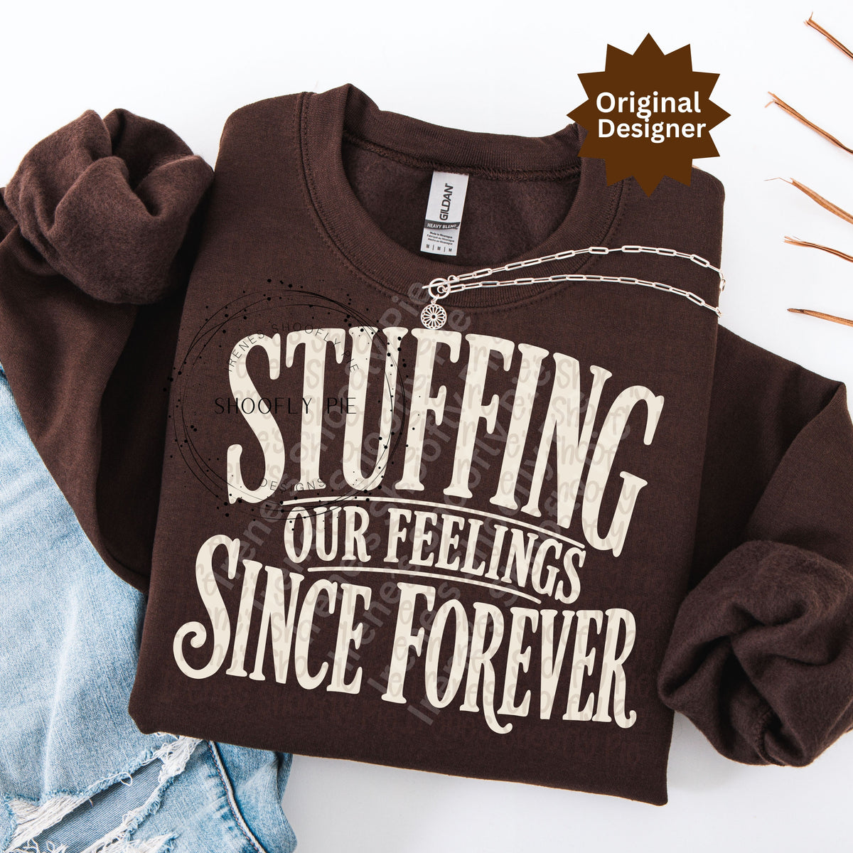 Stuffing our feelings since forever white (Irene) DTF Transfer