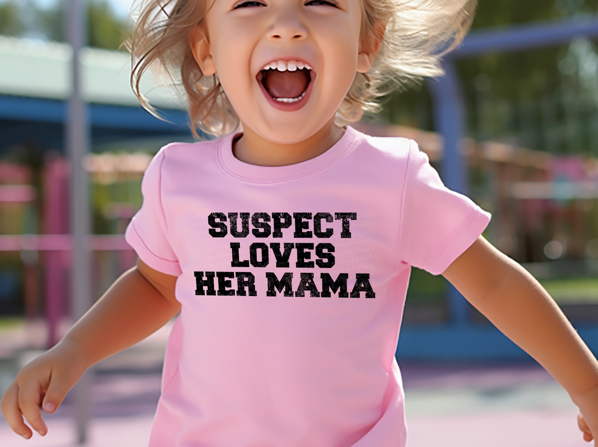 Suspect Loves Her Mama Black Varsity Grunge 86250 DTF Transfer