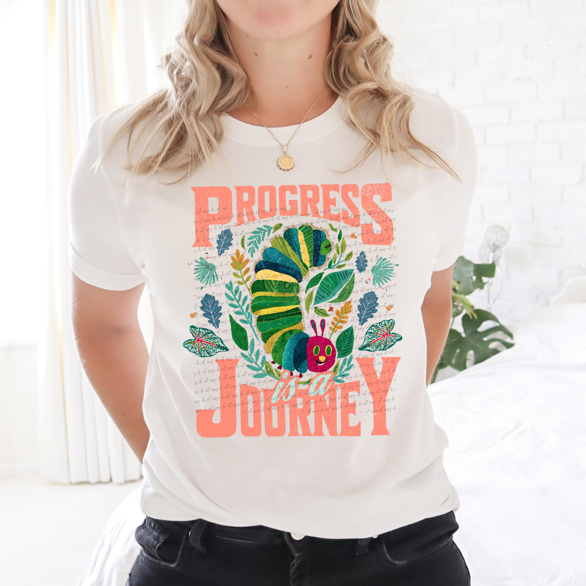 Caterpillar Progress is a Journey Teacher 81390 DTF Transfer