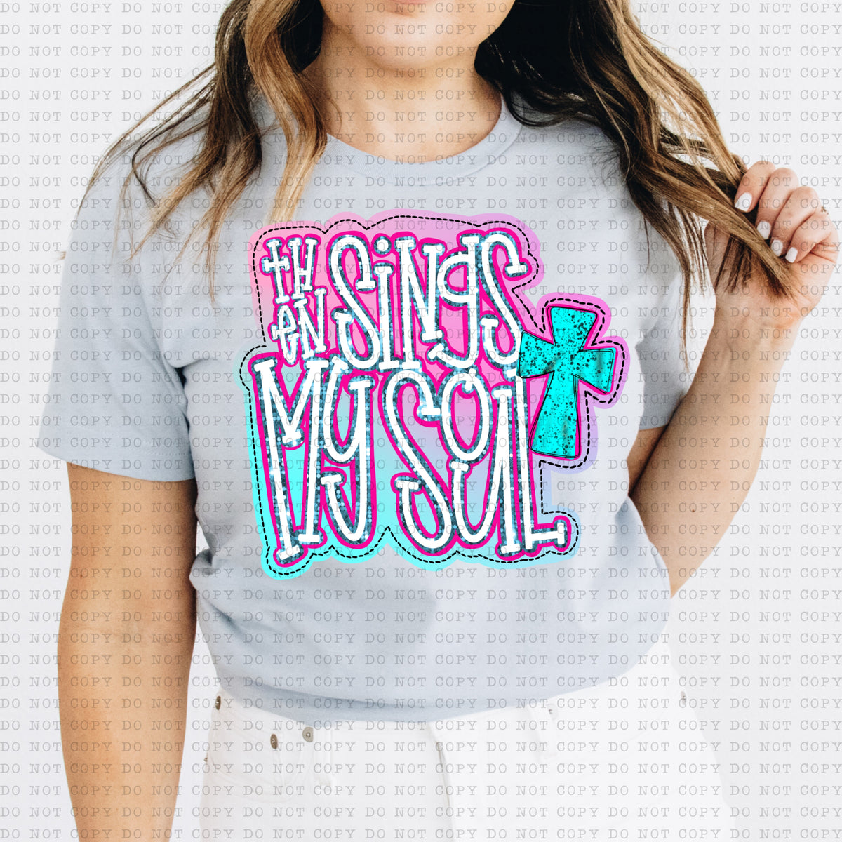 Then sings my soul (ECHT) 109548 DTF transfer