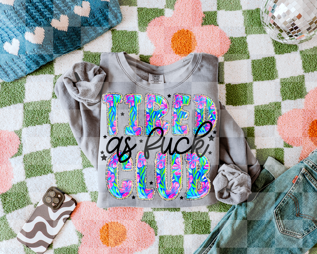 Tired as floral font (Lyttle) DTF Transfer