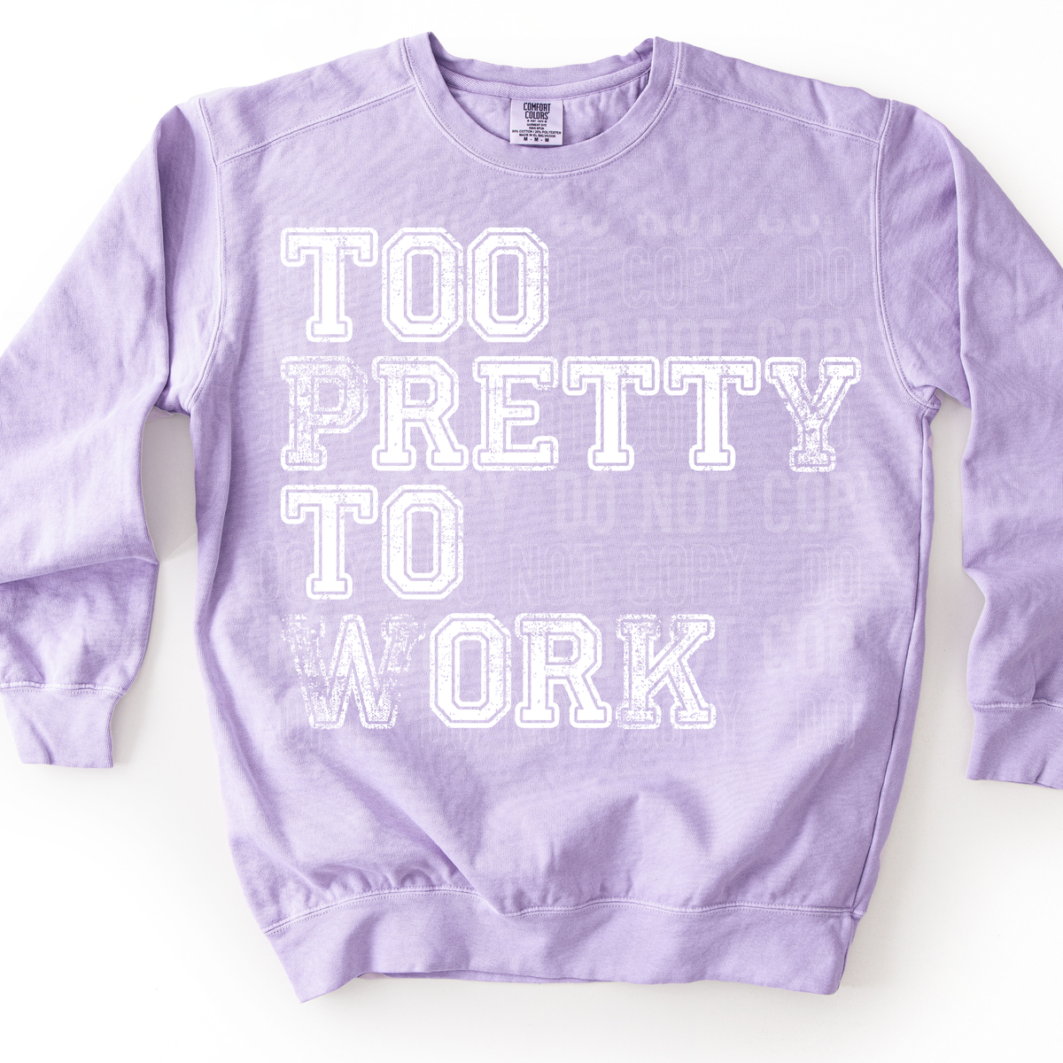 Too pretty to work (white words) (SBB) DTF Transfer