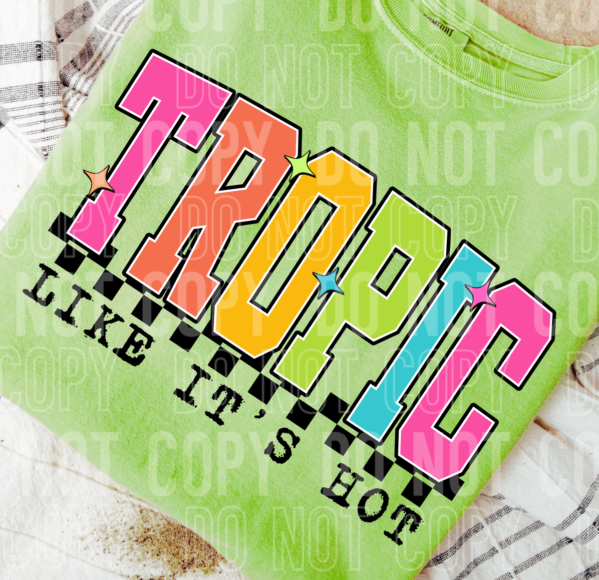 Tropic like its hot (SBB) DTF transfer