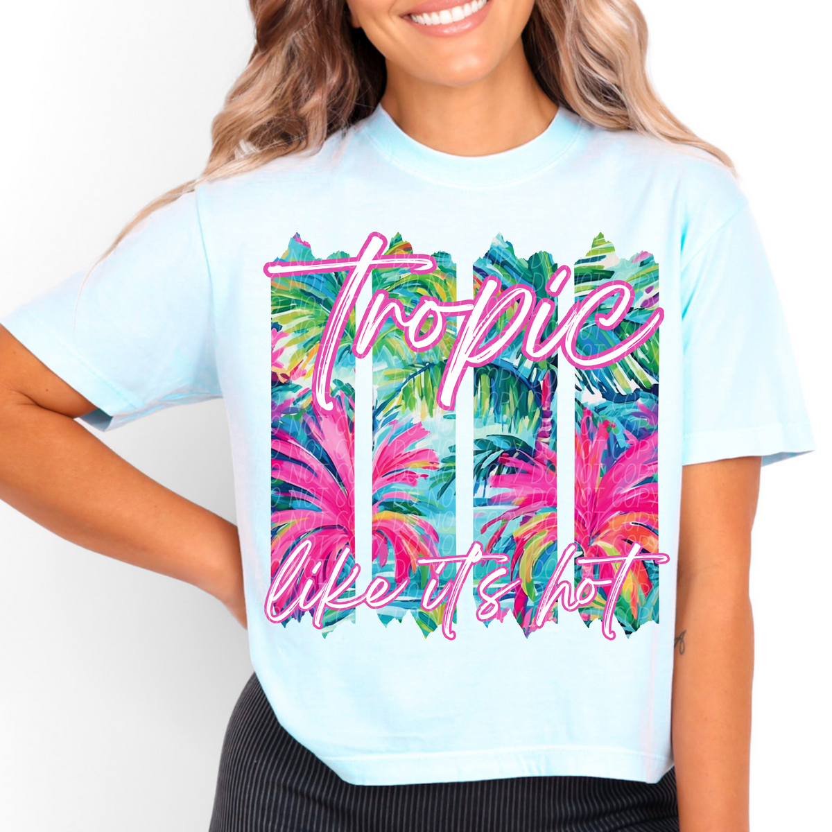 Tropic like it's hot (CITY) DTF transfer