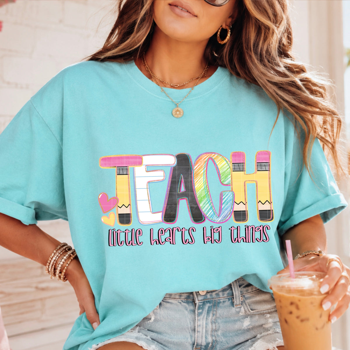 Teach little hearts big things (SDD) DTF Transfer