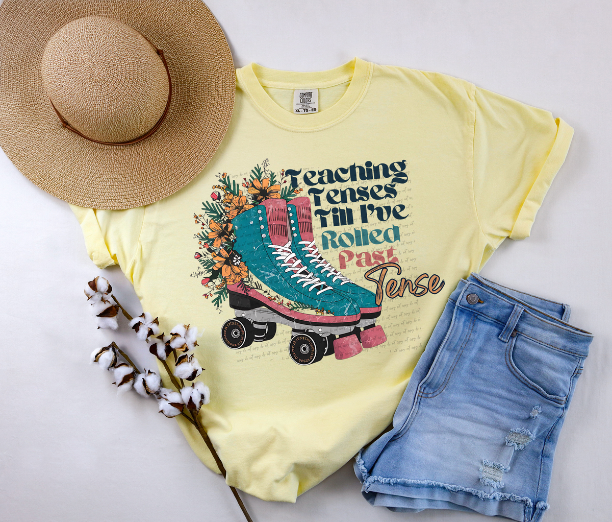 Teaching Tenses Till I've Rolled Past Tense 81422 DTF Transfer