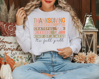 Thanksgiving Thankful Grateful Blessed Kind of A Mess It's Fall Y'all 57026 DTF transfer