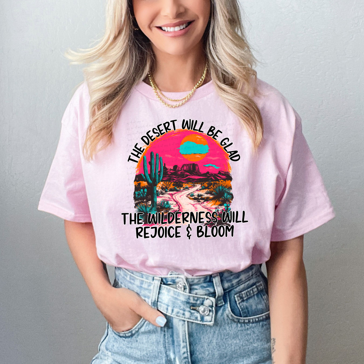 The Desert Will Be Glad The Wilderness Will Rejoice and Bloom Black 110015 DTF transfer
