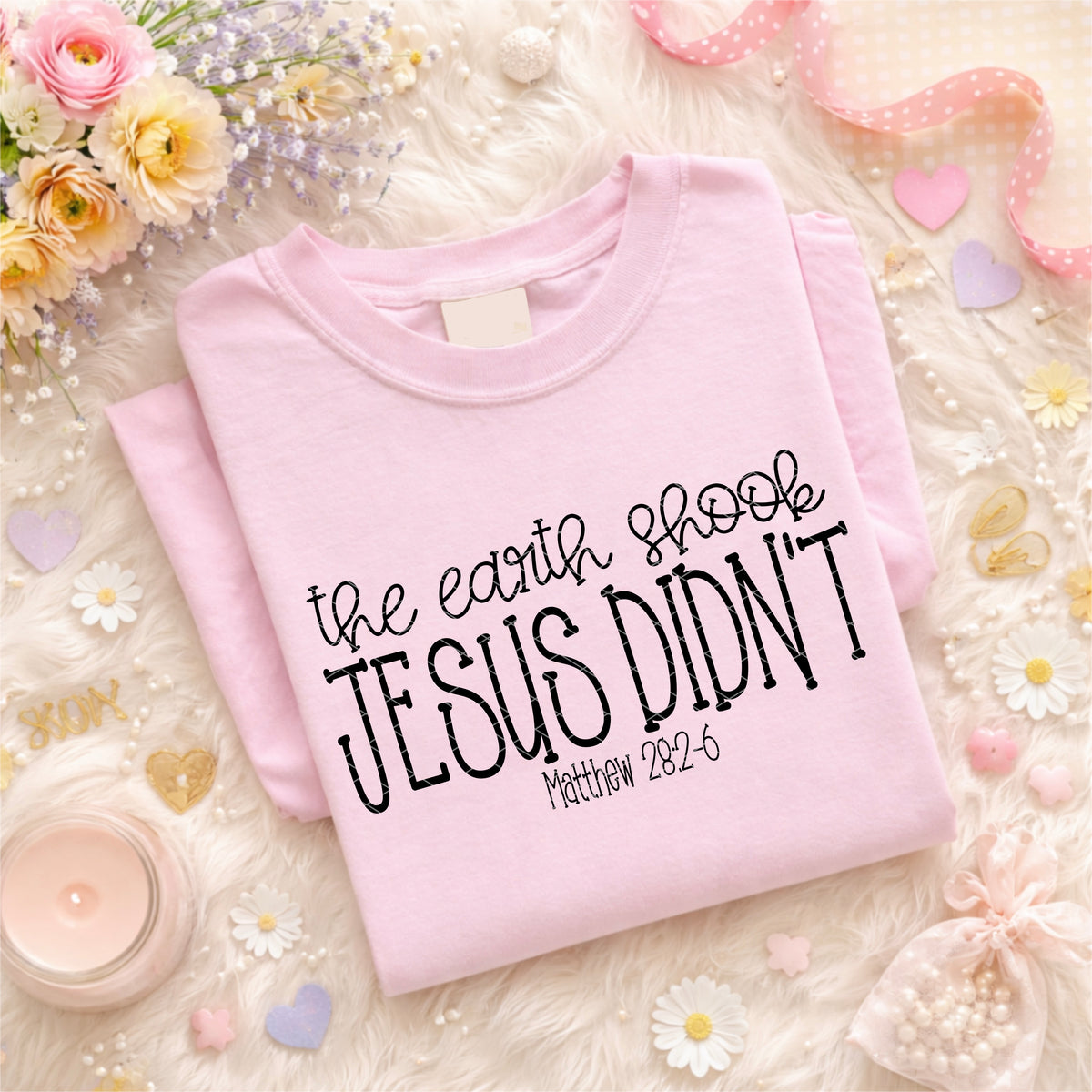 The earth shook but Jesus didn't (SDD) DTF transfer