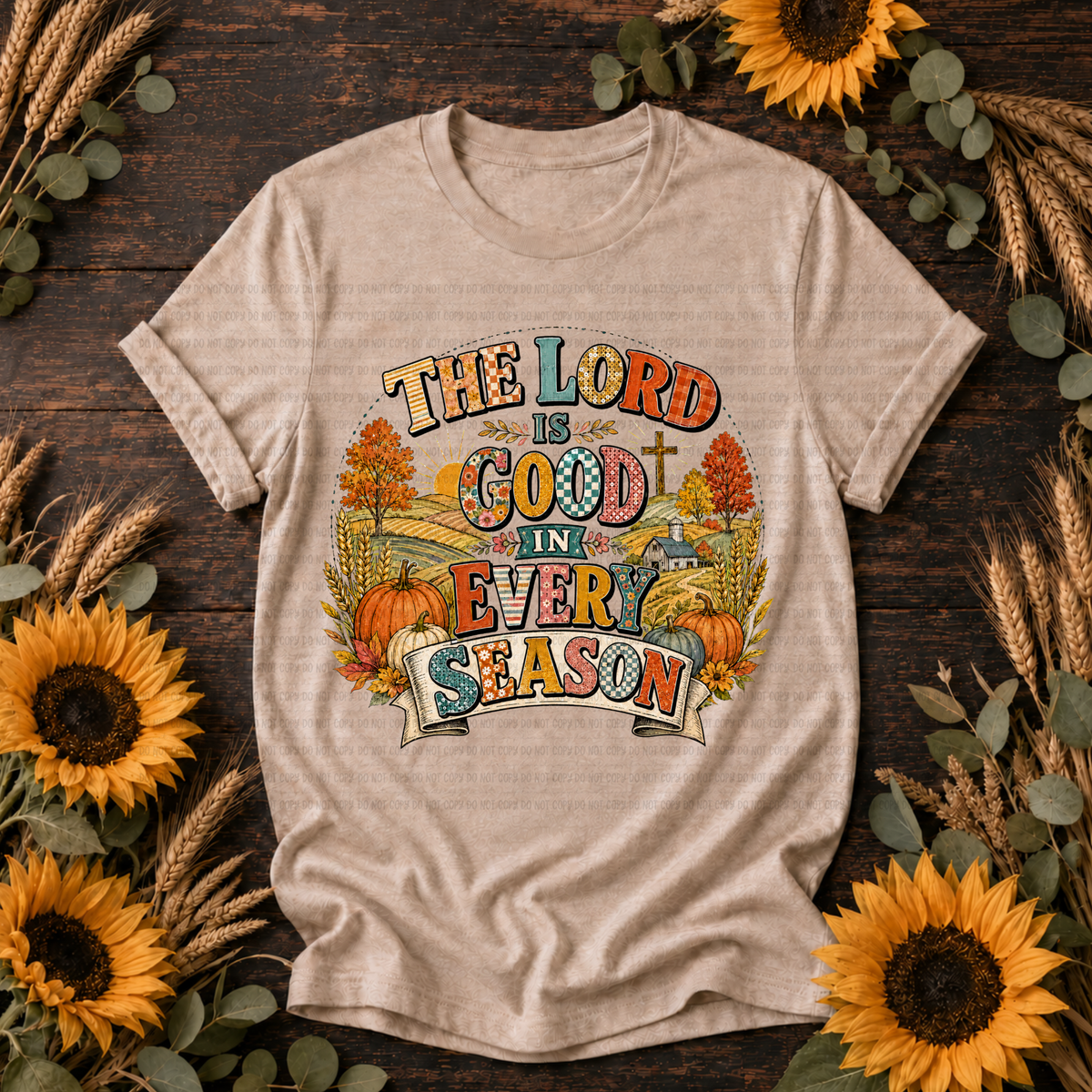 The Lord is good in every season fall (Revel) DTF transfer
