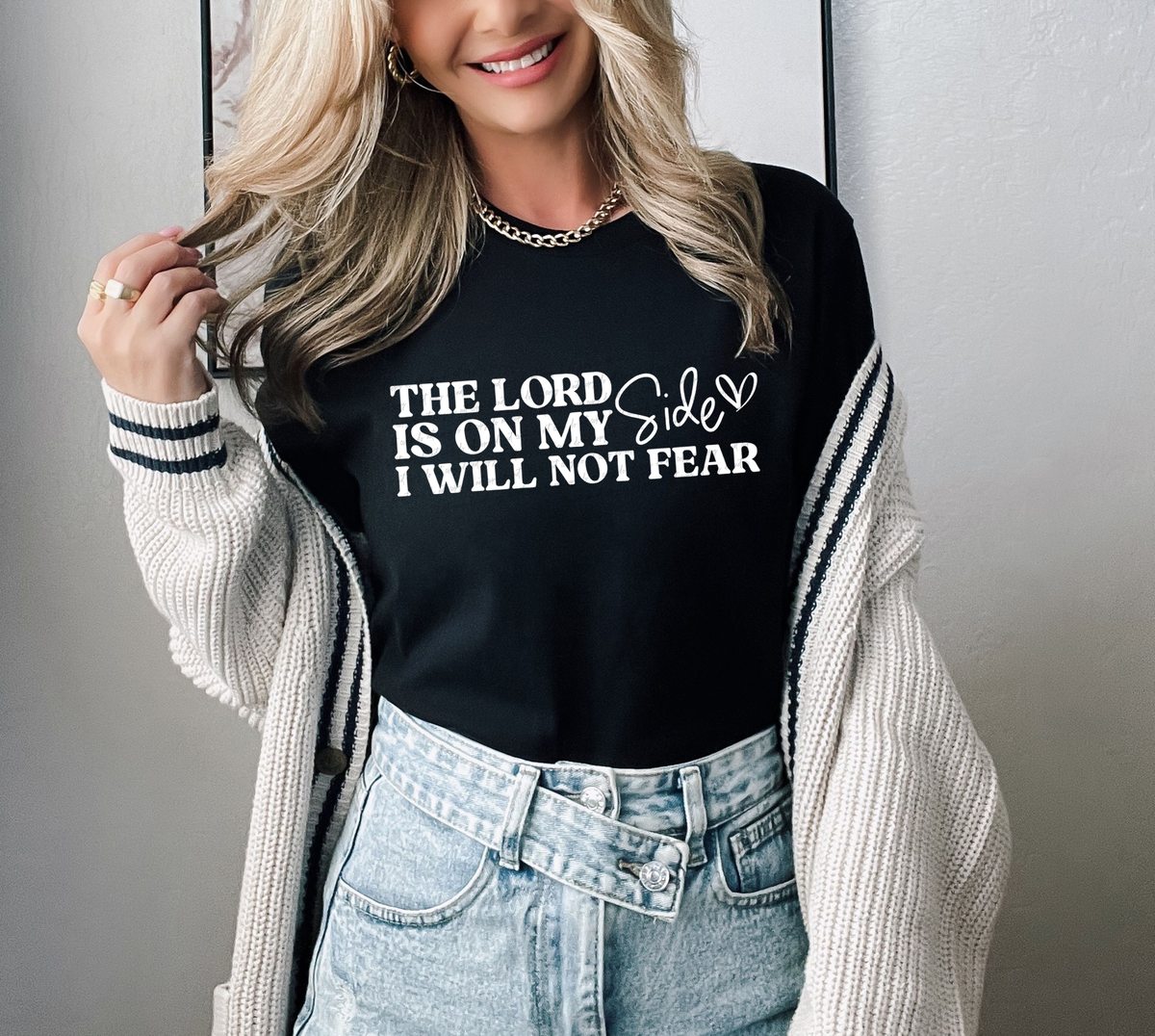 The Lord Is On My Side I Will Not Fear White 76394 DTF Transfer
