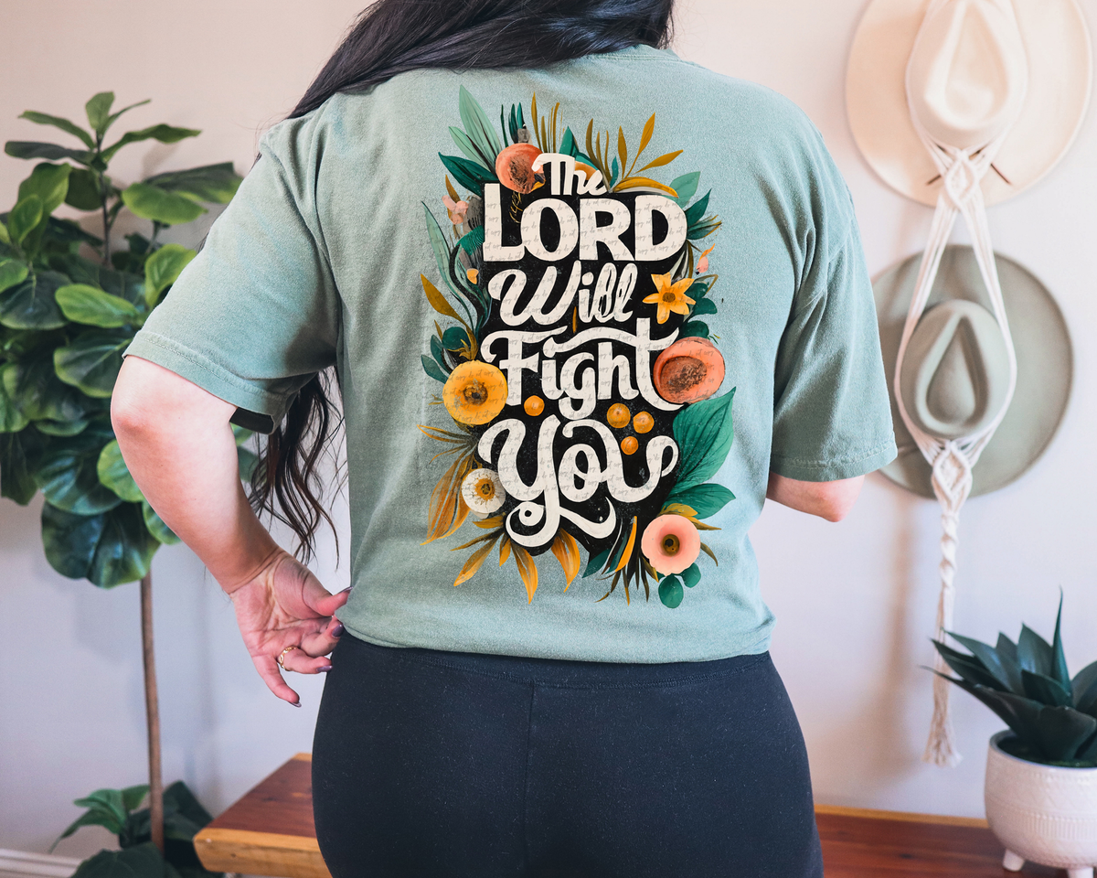 The Lord Will Fight For You White Font 81053 DTF Transfer