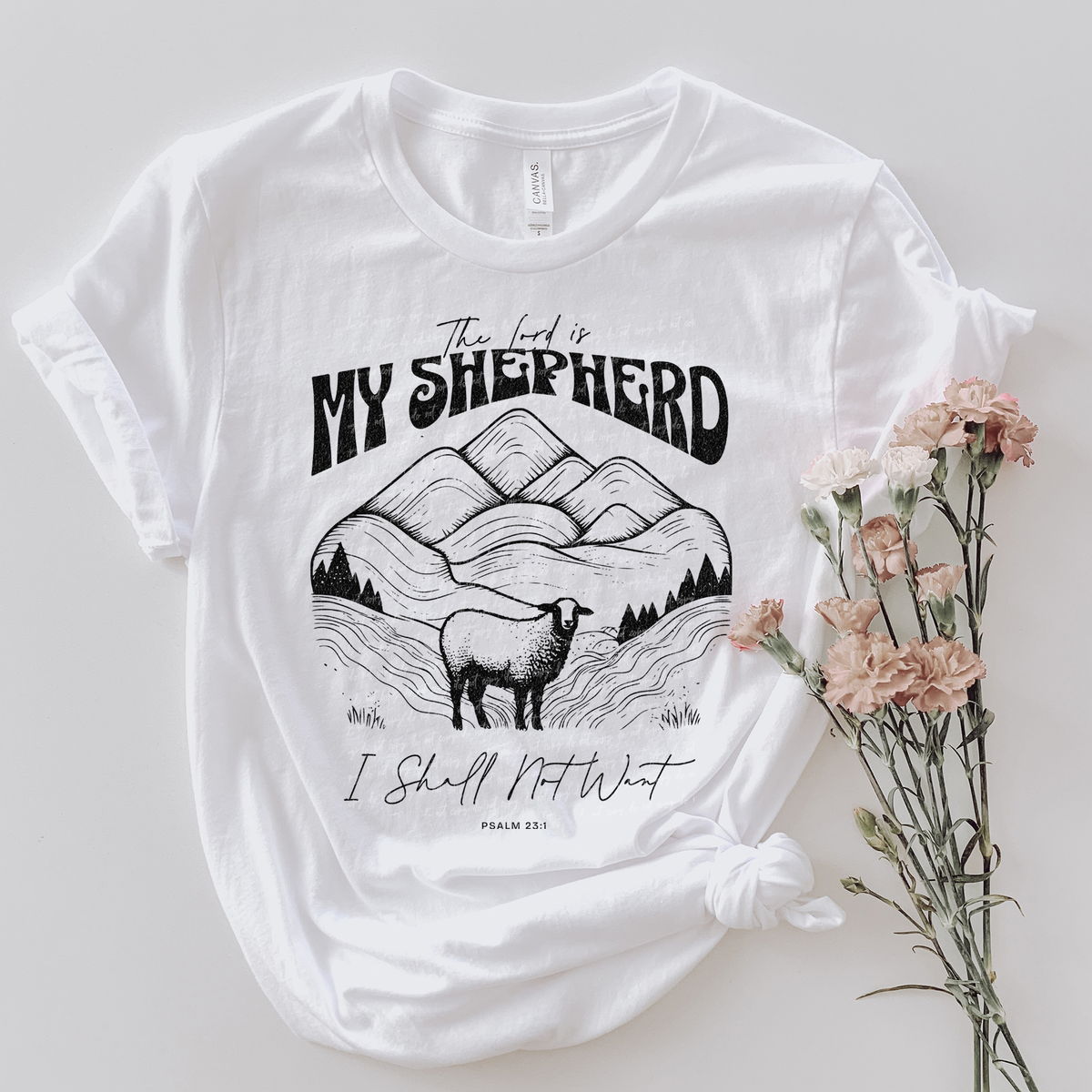 The Lord Is My Shepherd I Shall Not Want Psalm 23:1 Minimalistic 81050 DTF Transfer