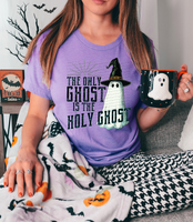 The Only Ghost Is The Holy Ghost 63066 DTF transfer