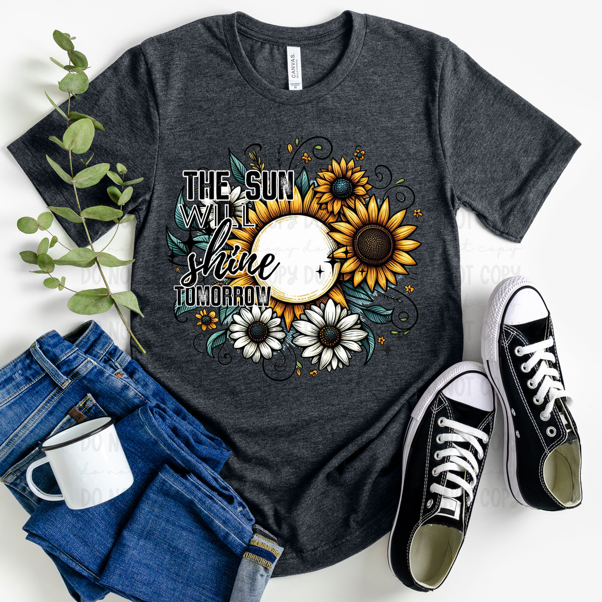 The sun will shine tomorrow Florals (Revel) DTF transfer