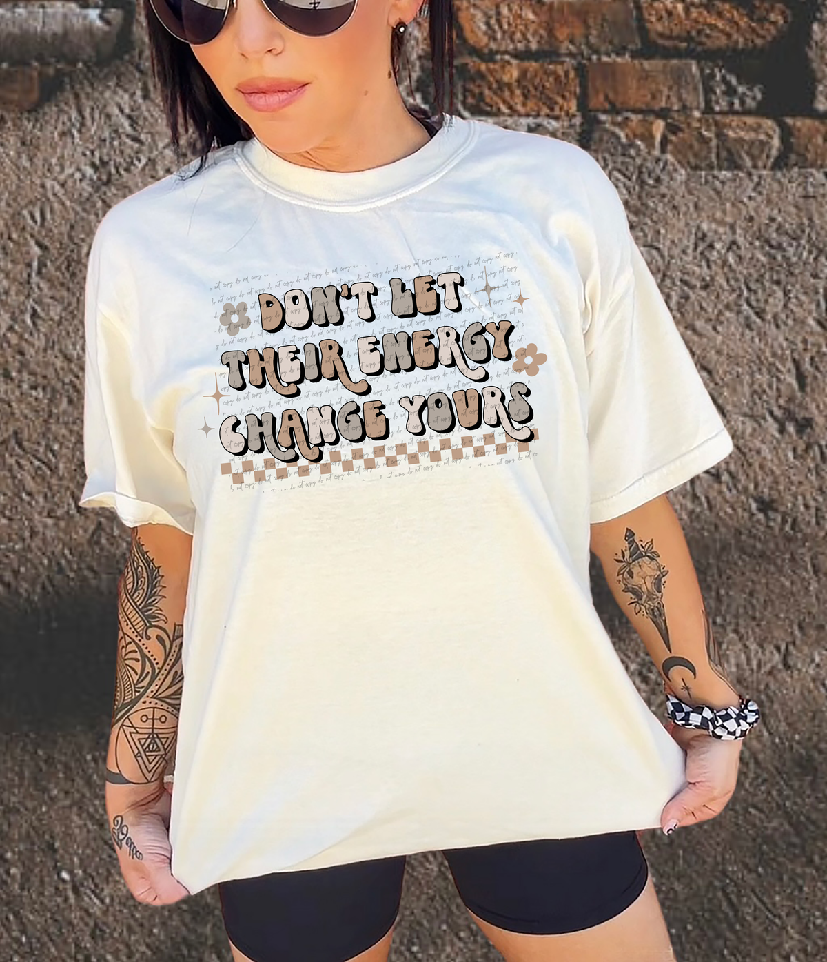 Don't Let Their Energy Change Yours 104868 DTF transfer