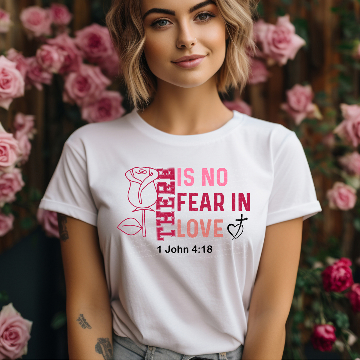 There Is No Fear In Love 1 John 4:18 76562 DTF Transfer