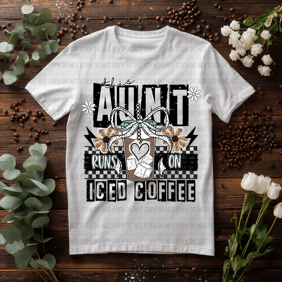 This aunt runs on iced coffee (Revel) DTF Transfer