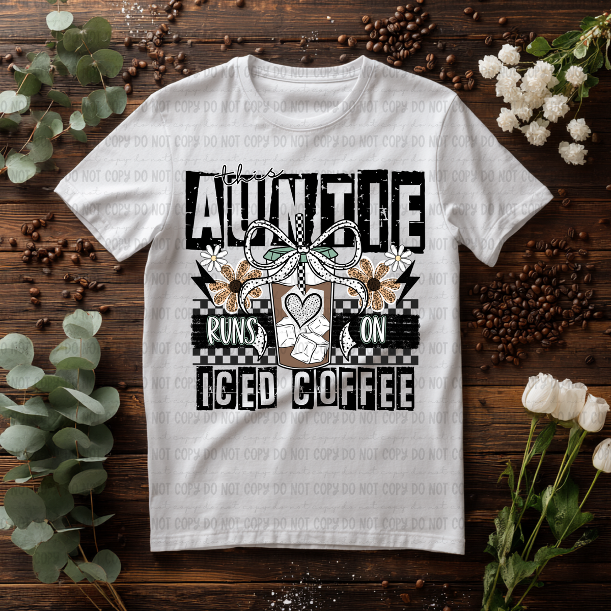 This auntie runs on iced coffee (Revel) DTF Transfer