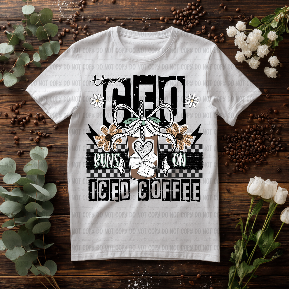 This CEO runs on iced coffee (Revel) DTF Transfer