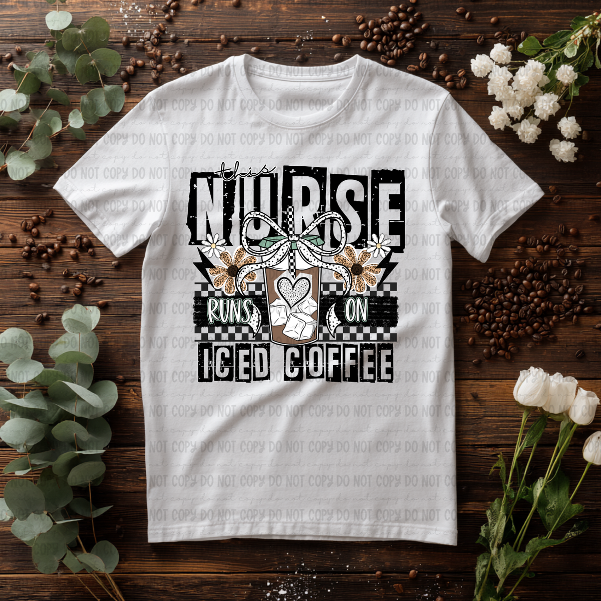 This nurse runs on iced coffee (Revel) DTF Transfer