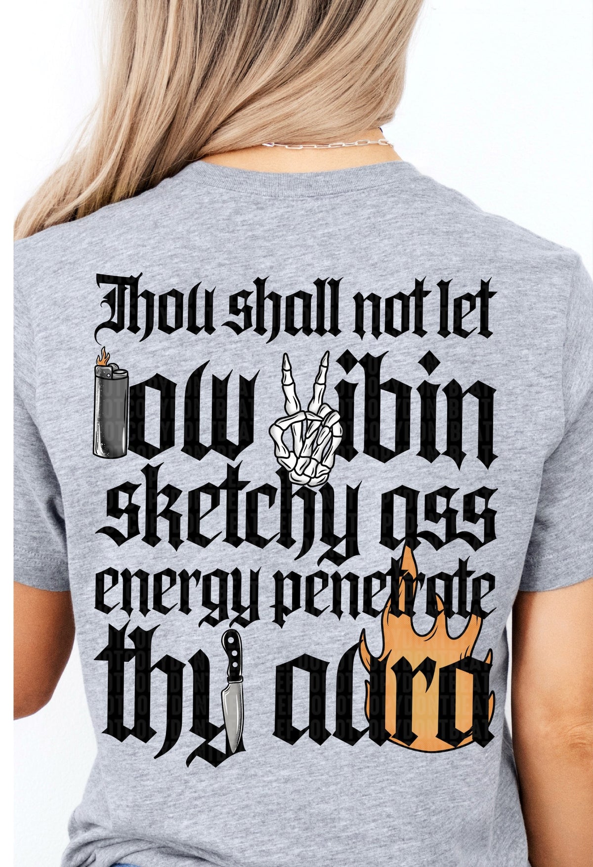 Thou shall not let low vibin sketchy ass energy penetrate thy aura black font DTF transfer
