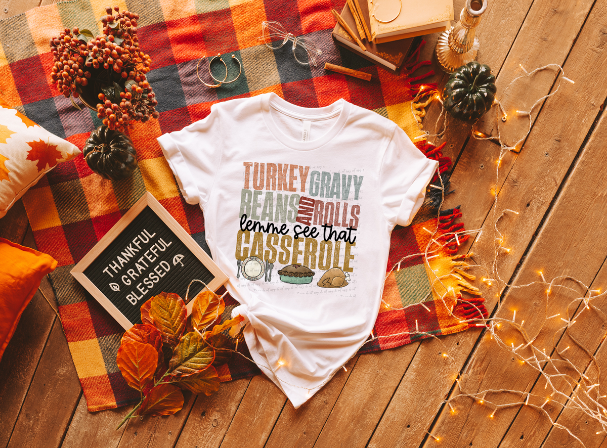 Turkey Gravy Beans and Rolls Lemme See That Casserole 114943 DTF Transfer