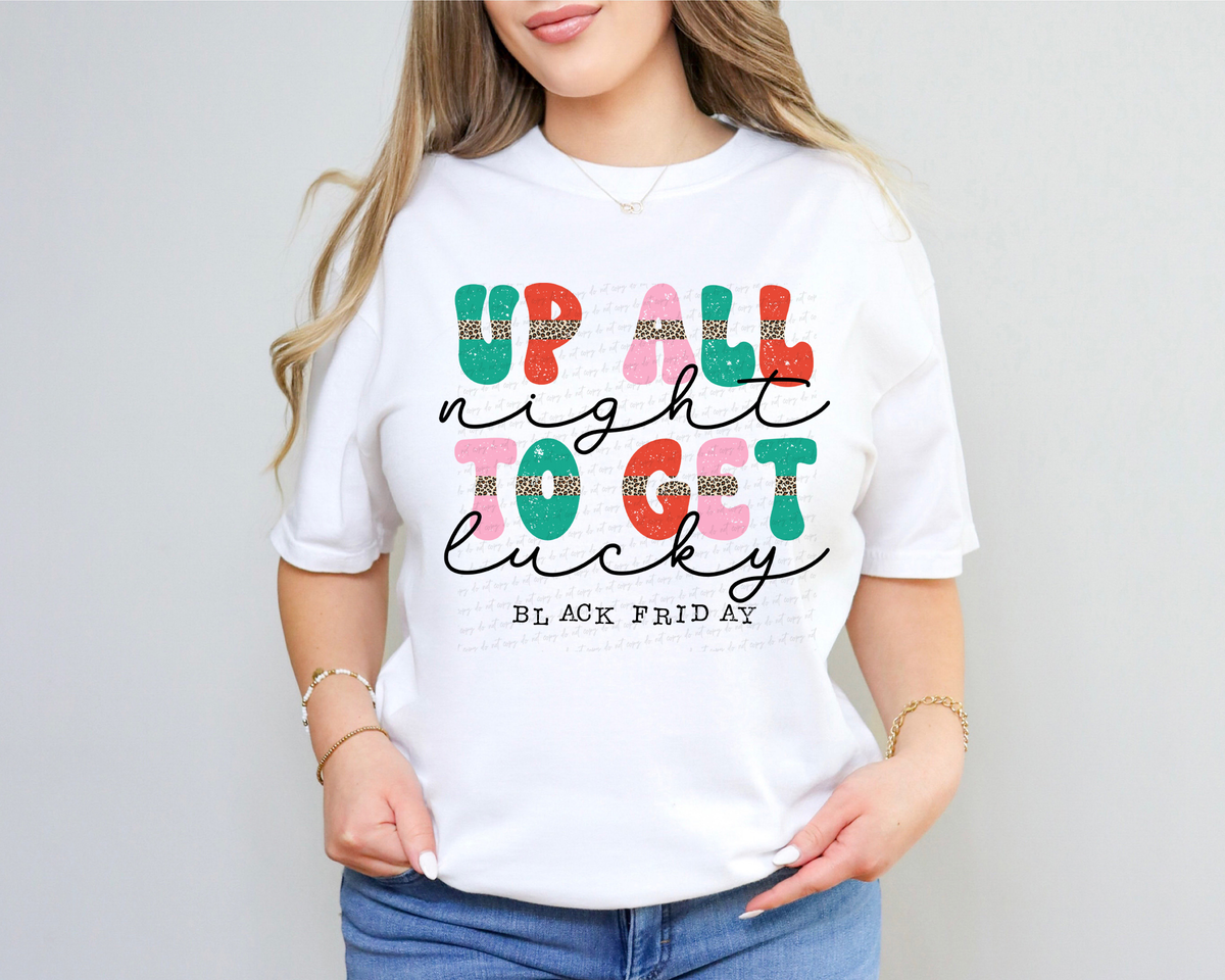 Up All Night To Get Lucky Black Friday Middle Stripe Boho Font 116673 DTF Transfer