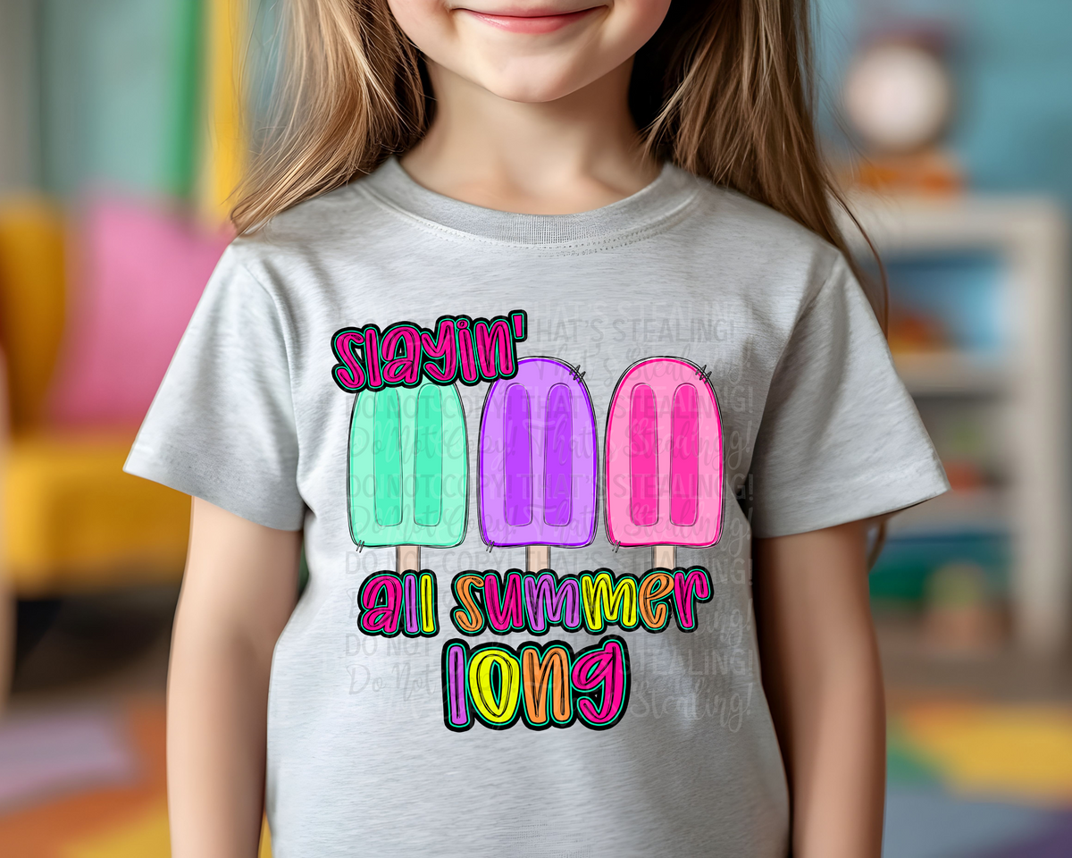 Slayin' all summer long Popsicles (Caplinger) DTF transfer
