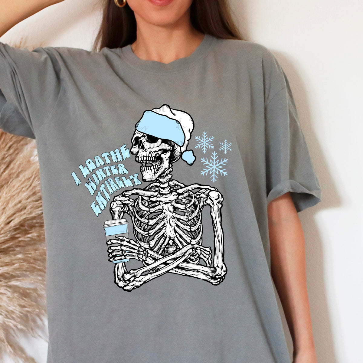 I loathe winter entirely skellie BLUE 2219 DTF TRANSFER