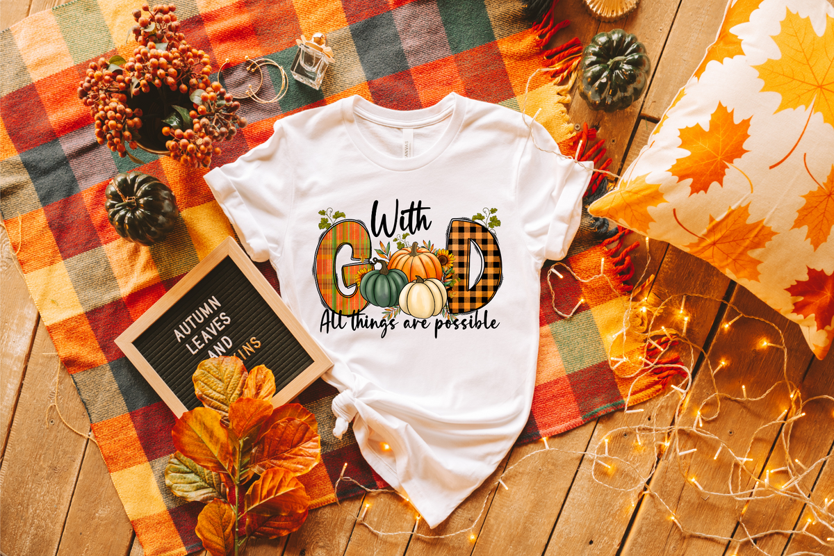 Fall With God all things are possible 7170 DTF TRANSFER