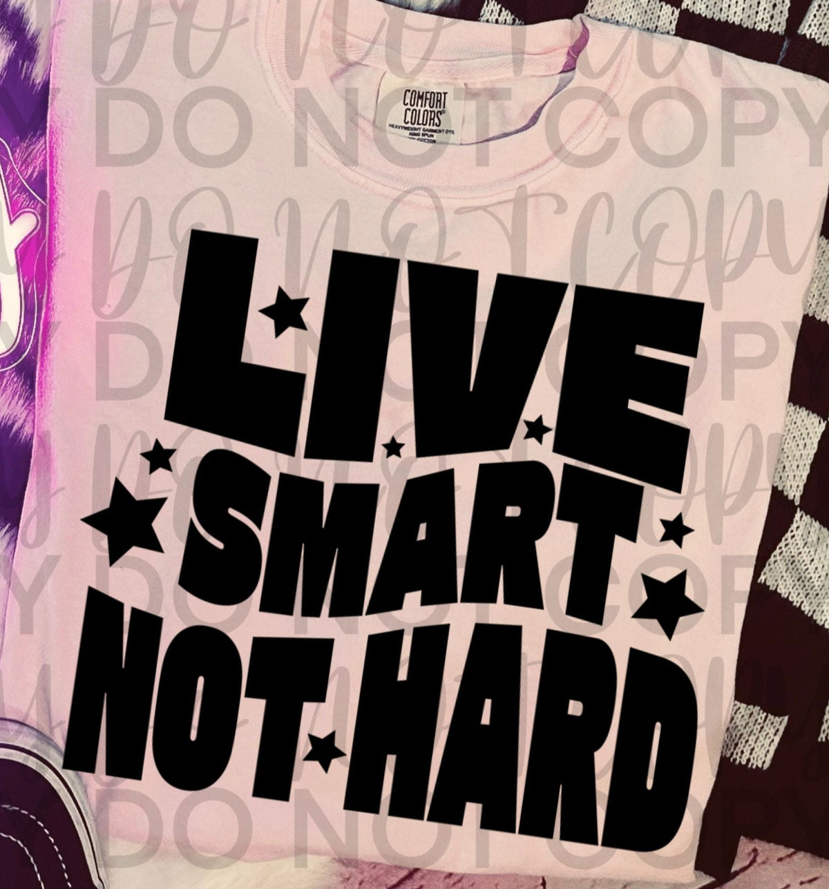 Live smart not hard BLACK (Starlight) DTF transfer